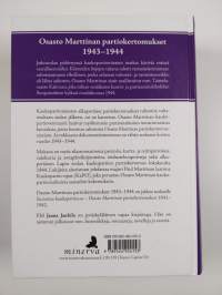 Sissisotaa kaukopartiossa II : Osasto Marttinan partiokertomukset 1943-44