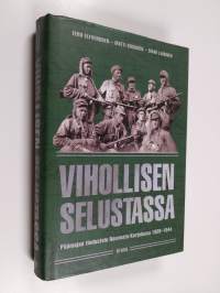 Vihollisen selustassa : Päämajan tiedustelu Neuvosto-Karjalassa 1939-1944