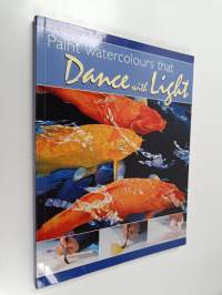 Paint Watercolours That Dance with Light