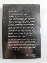 Beijing - China&#039;s Ancient and Modern Capital