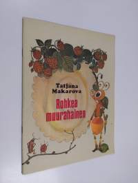 Rohkea muurahainen
