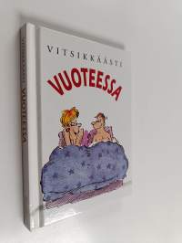 Vitsikkäästi vuoteessa