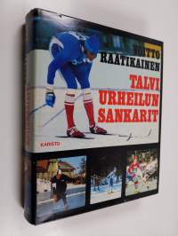 Talviurheilun sankarit : talviurheilun kuvahistoria (signeerattu, tekijän omiste)