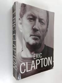 Eric Clapton : omaelämäkerta