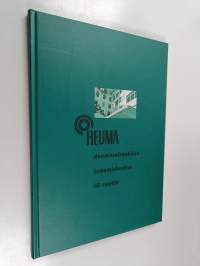 Reuma : Reumasairauksien osaamiskeskus 50 vuotta