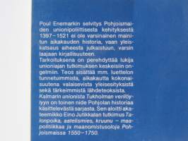Kalmarin unionista Tukholman verilöylyyn