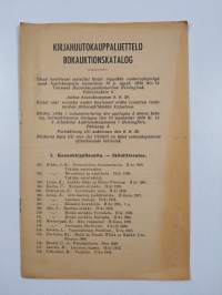 Kirjahuutokauppaluettelo : tässä luettelossa mainitut kirjat myydään numerojärjestyksessä huutokaupalla lauantaina 16 p. syysk. 1939 klo 14 Yleisessä huutokauppak...