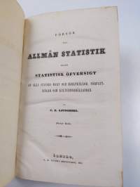 Försök till allmän statistik eller statistisk öfversigt af alla staters makt och hjelpkällor, författningar och kulturförhållanden del 1