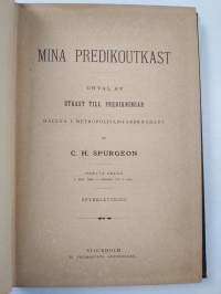 Mina predikoutkast - urval af utkast till predikningar hållna i metropolitan-tabernaklet