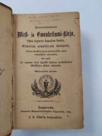Suomalainen wirsi- ja ewankeliumi-kirja, siihen sopiwien kappalten kanssa : esiwallan armollisesta käskystä, kolmen konsistoriumin suostumisella ennen tarpeellise...