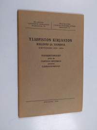 Yliopiston kirjaston hallinto ja toiminta lukuvuosina 1923-1926 : Vuosikertomukset jotka on yliopiston rehtorille antanut ylikirjastonhoitaja