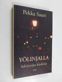 Yölinjalla : selviytyjän käsikirja