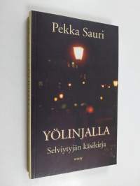 Yölinjalla : selviytyjän käsikirja