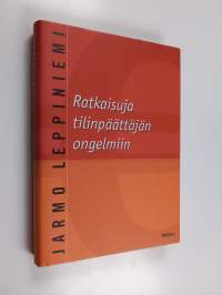 Ratkaisuja tilinpäättäjän ongelmiin (ERINOMAINEN)