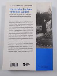 Hirmuvallan huolena vankilat ja tuonela : luokka, liike ja yhteiskunta 1918-1944