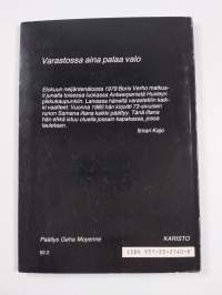Varastossa aina palaa valo