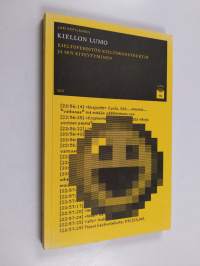 Kiellon lumo - kieltoverbitön kieltokonstruktio ja sen kiteytyminen
