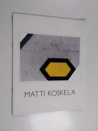 Matti Koskela : maalauksia = recent paintings : Galleria Bronda 30.3.1 - 16.4.1989