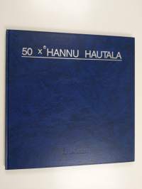 50 x Hannu Hautala