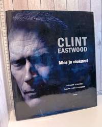 Clint Eastwood, Mies ja elokuvat