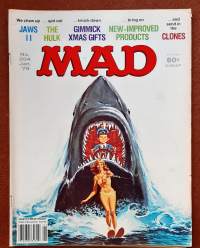 Mad Magazine  No: 204  1/1979 - Jaws II, The Hulk, Cimmick Xmas Gifts, New-Improved Products, Clones..   (Sarjakuvalehti)