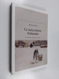 Le naturalisme finlandais - une conception entropique du quotidien