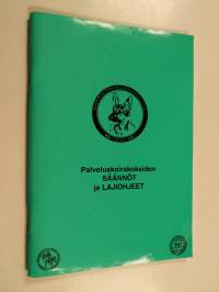Palveluskoirakokeiden säännöt ja lajiohjeet