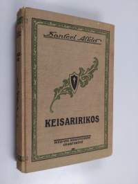 Keisaririkos : kuvaus 1890-luvulta