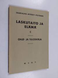 Ohje- ja tuloskirja : laskutaito ja elämä-nimisen oppikirjan c-laitokseen