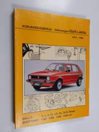 Volkswagen Golf &amp; Jetta 1974-1984 : Korjauskäsikirja