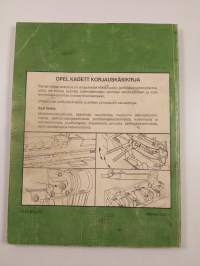 Opel Kadett 1979-1983 : korjauskäsikirja