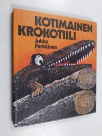 Kotimainen krokotiili ja muita kertomuksia