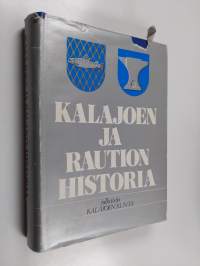 Kalajoen ja Raution historia 1865-1975