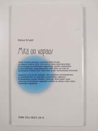 Mitä on vapaus : Esitelmäsarja Ruusu-Ristin kesäkursseilla Jyväskylässä 1932