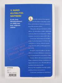 Alivaltiosihteeri-paketti (6 kirjaa) : Se virallinen tarina ; V niin kuin virallinen ; Virallisuus on ilomme ; Virallisuus tai henki ; Matka virallisuuden keskipi...