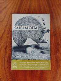 Kaislatöitä