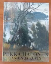 Pekka Halonen sanoin ja kuvin