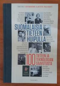 Suomalaisia tieteen huipulla - 100 tieteen ja teknologian saavutusta.