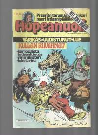 Hopeanuoli 1983  nr 19 / Preerian tarumainen sankari nuori intiaanipäällikkö