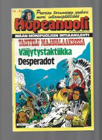 Hopeanuoli 1983  nr 10 / Preerian tarumainen sankari nuori intiaanipäällikkö