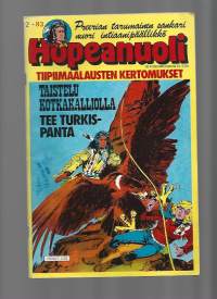 Hopeanuoli 1983  nr 2 / Preerian tarumainen sankari nuori intiaanipäällikkö