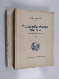 Talonpoikaissäädyn historia :; Suomen valtiopäivillä 1809-1906 1-2 osa