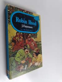 Robin Hood ja hänen iloiset toverinsa