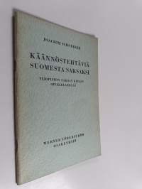 Käännöstehtäviä suomesta saksaksi yliopiston saksan kielen opiskelijoille