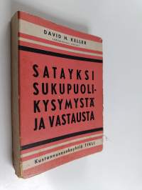 Satayksi sukupuolikysymystä ja vastausta