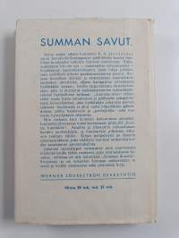 Summan savut : muistelmaromaani Suomen sodasta 1939 - 1940 : mukanaolleen omakohtaisia havaintoja ja kokemuksia