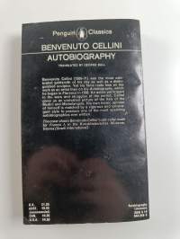 The autobiography of Benvenuto Cellini