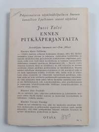 Ennen pitkääperjantaita : 3-näytöksinen näytelmä