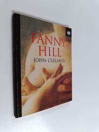 Fanny Hill - Or Memoirs of A Woman of Pleasure