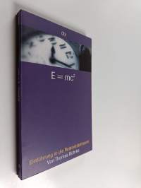 E=mc2 - Einführung in die allgemeine und spezielle Relativitätstheorie